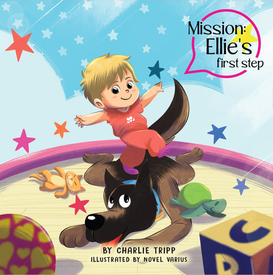 (Book 4) The Adventures of Arrow − Mission: Ellie's first step