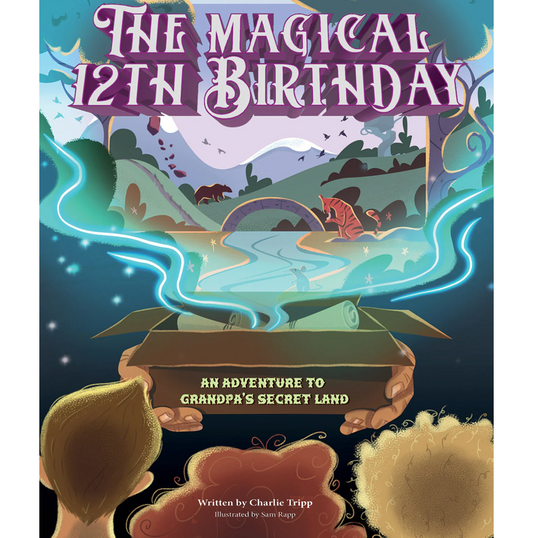 The Magical 12th Birthday - An Adventure To Grandpa's Secret Land